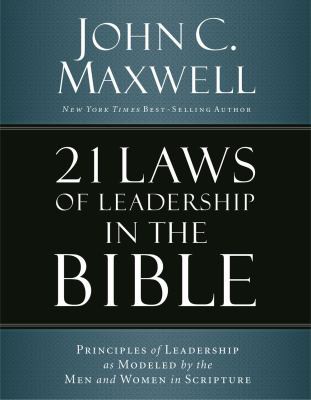 21 Laws of Leadership in the Bible
