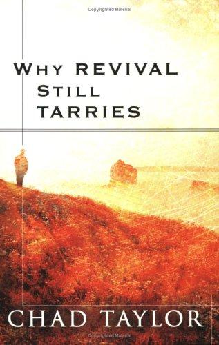 Why Revival Still Tarries