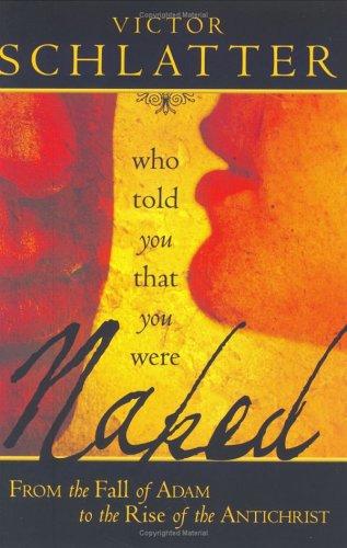 Who Told You that You were Naked