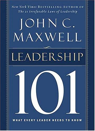 Leadership 101: What Every Leader Needs to Know