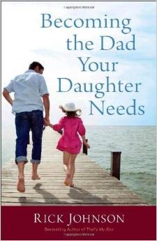 Becoming the Dad Your Daughter Needs
