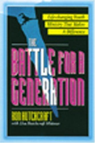The Battle for A Generation (Capturing the Hearts of Our Youth)