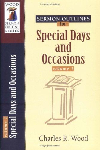 Sermon Outlines for Special Days and Occasions; Vol. 1