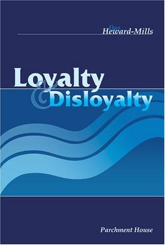 Loyalty and Disloyalty
